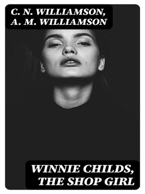 cover image of Winnie Childs, the Shop Girl
